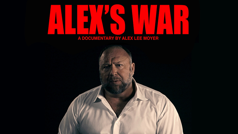 ‘Alex’s War’ Documentary on Alex Jones Censored by Google, Facebook, TikTok
