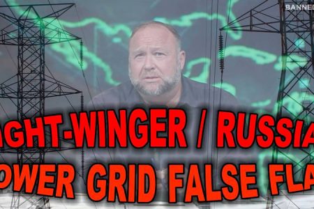 Alex Jones Was Right: Predicted Power Grid Attacks Would Blamed On Conservatives